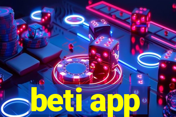 beti app